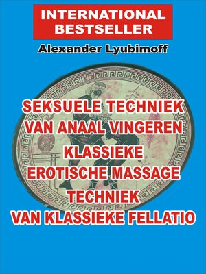 cover image of Seksuele techniek van anaal vingeren. Klassieke erotische massage. Techniek van klassieke fellatio